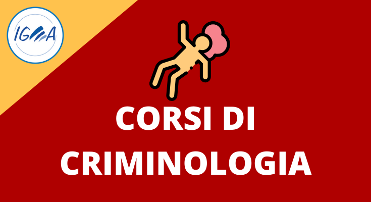 CORSI DI CRIMINOLOGIA