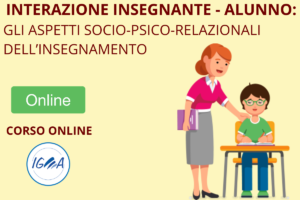 Corso online - Interazione Insegnante Alunno