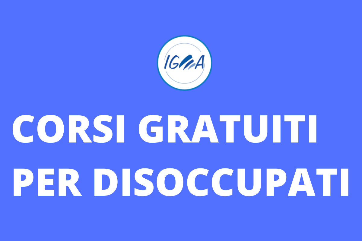 CORSI GRATUITI ONLINE PER DISOCCUPATI Corsi online, Master Online
