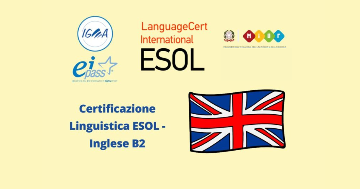 Certificazione Linguistica ESOL - Inglese B2 IGEACPS