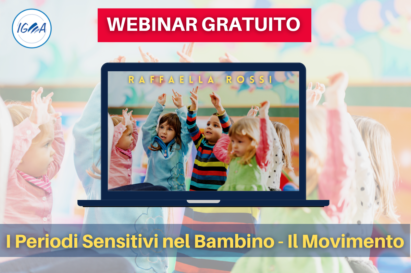 WEBINAR GRATUITO I Periodi Sensitivi nel Bambino - Il Movimento