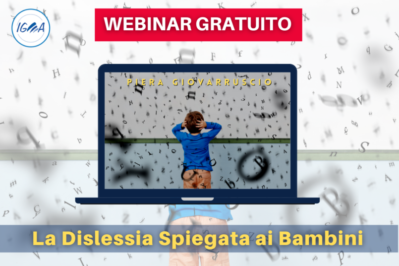 WEBINAR GRATUITO La Dislessia Spiegata ai Bambini