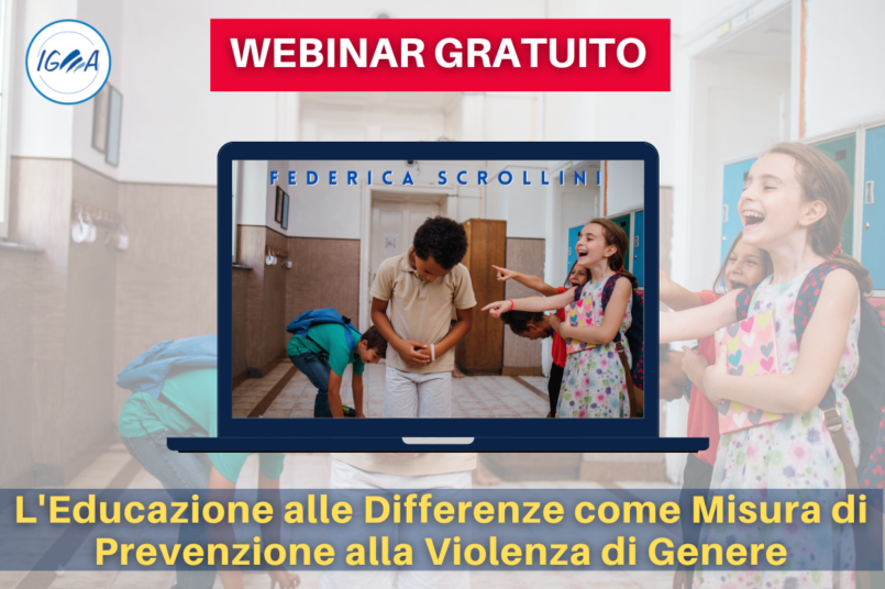 WEBINAR GRATUITO L'Educazione alle Differenze come Misura di Prevenzione alla Violenza di Genere