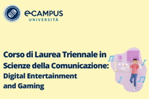 Corso di Laurea Triennale in Scienze della Comunicazione Digital Entertainment and Gaming