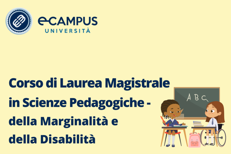 Corso di Laurea Magistrale Scienze Pedagogiche della Marginalita e della Disabilita