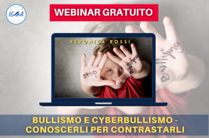 vWEBINAR GRATUITO BULLISMO E CYBERBULLISMO - CONOSCERLI PER CONTRASTARLI