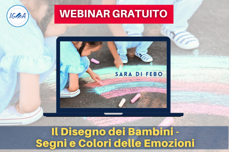 WEBINAR GRATUITO: Il Disegno dei Bambini - Segni e Colori delle Emozioni