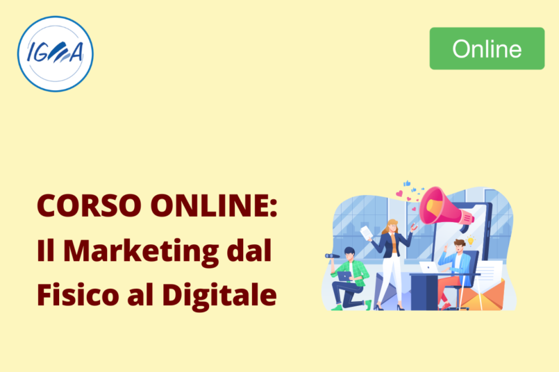 Corso Online: Il Marketing dal Fisico al Digitale