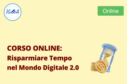 Corso Online: Risparmiare Tempo nel Mondo Digitale 2.0