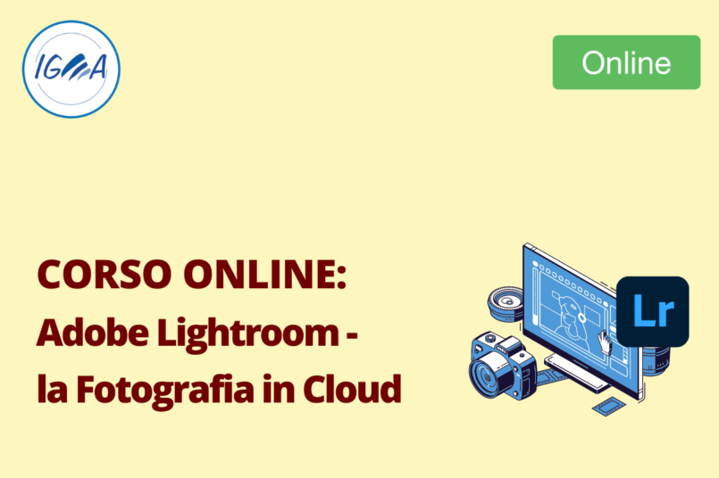 Corso Online: Adobe Lightroom - la Fotografia in Cloud