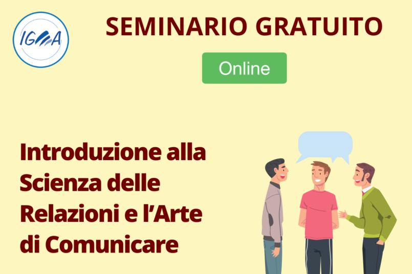 SEMINARIO GRATUITO La Scienza delle Relazioni e l’Arte di Comunicare