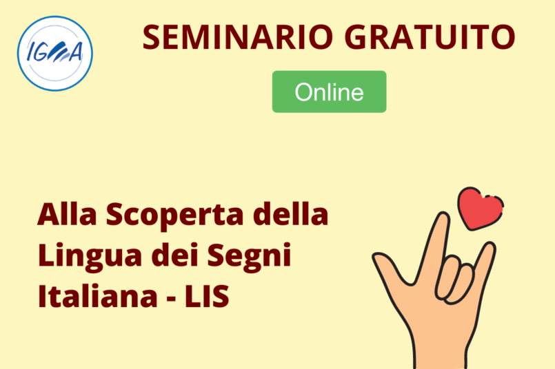 SEMINARIO GRATUITO ONLINE: Alla Scoperta della Lingua dei Segni Italiana - LIS