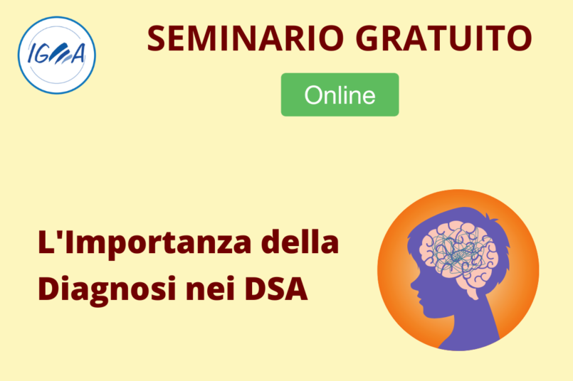 SEMINARIO GRATUITO ONLINE: L'Importanza della Diagnosi nei DSA