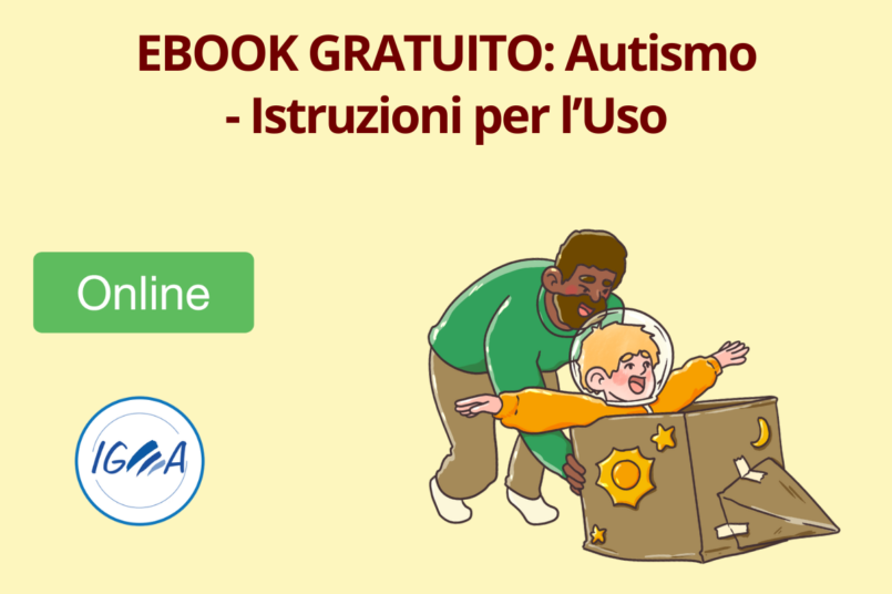 Ebook Gratuito: Autismo – Istruzioni per l’Uso