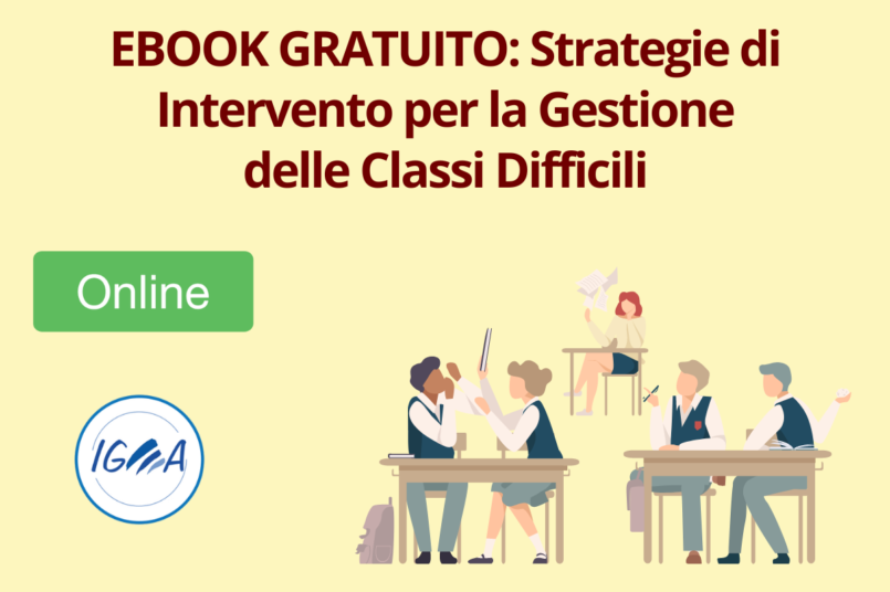 Ebook Gratuito: Strategie di Intervento per la Gestione delle Classi Difficili