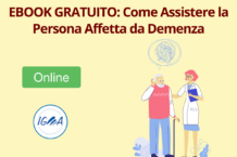 Ebook Gratuito: Come Assistere la Persona Affetta da Demenza