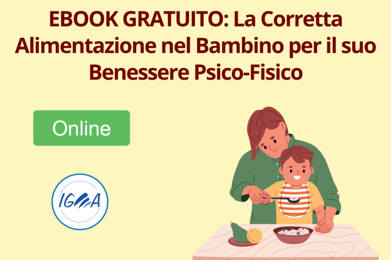 Ebook Gratuito: La Corretta Alimentazione nel Bambino per il suo Benessere Psico-Fisico