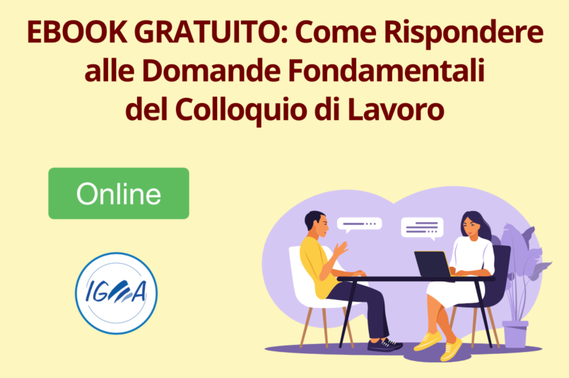 Ebook Gratuito: Come Rispondere alle Domande Fondamentali del Colloquio di Lavoro