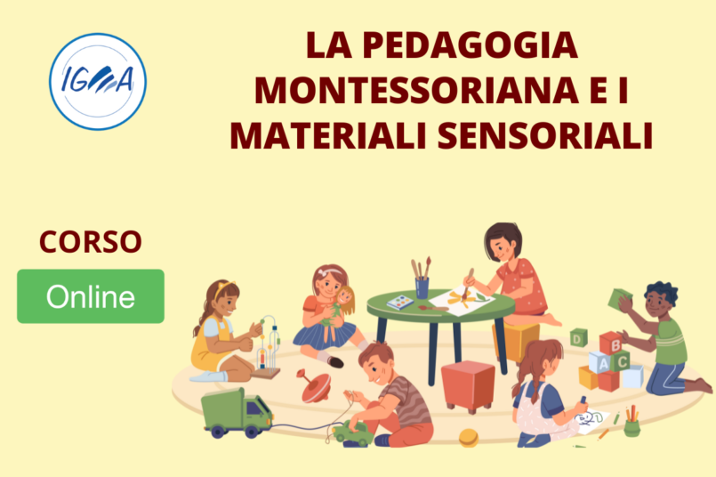 Corso Online La Pedagogia Montessoriana e i materiali sensoriali