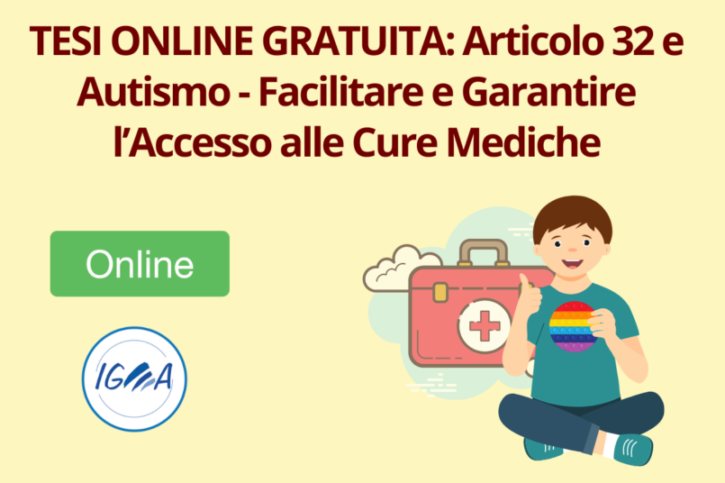 TESI ONLINE GRATUITA Articolo 32 e Autismo - Facilitare e Garantire l’Accesso alle Cure Mediche