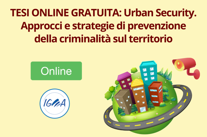 Tesi Online Gratuita: Urban Security. Approcci e strategie di prevenzione della criminalità sul territorio
