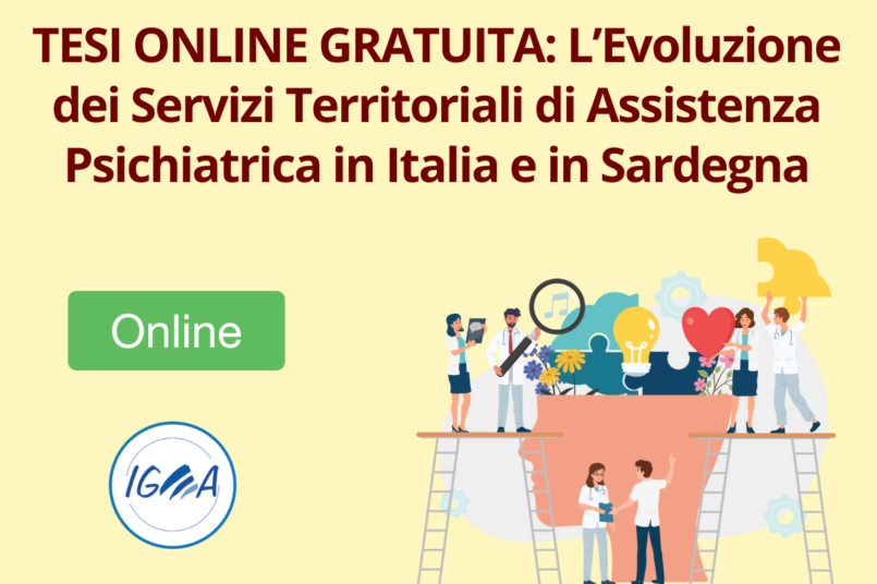 TESI ONLINE GRATUITA L’Evoluzione dei Servizi Territoriali di Assistenza Psichiatrica in Italia e in Sardegna
