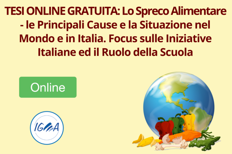 TESI ONLINE GRATUITA Lo Spreco Alimentare - le Principali Cause e la Situazione nel Mondo e in Italia