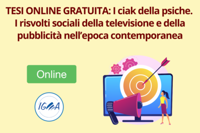 TESI ONLINE GRATUITA I ciak della psiche. I risvolti sociali della televisione e della pubblicita? nell’epoca contemporanea