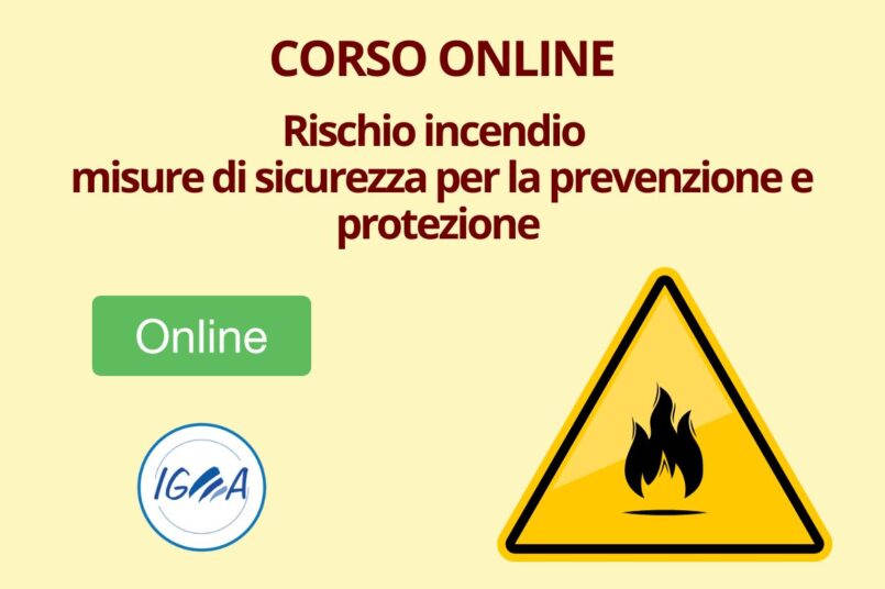CORSO ONLINE RISCHIO INCENDIO – PREVENZIONE E PROTEZIONE