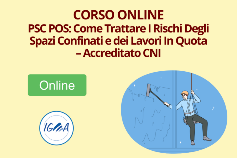 PSC POS Rischi Spazi Confinati e Lavori in Quota – Accreditato CNI