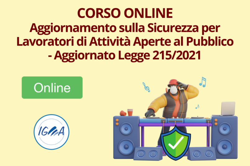 Corso Online Aggiornamento sulla Sicurezza per Lavoratori di Attivita Aperte al Pubblico - Aggiornato Legge 2152021