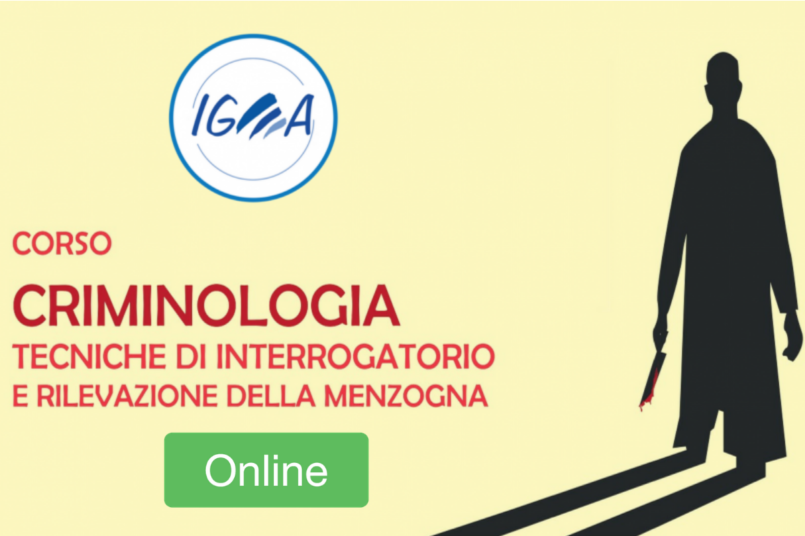 Criminologia – Tecniche di Interrogatorio e rilevamento della menzogna