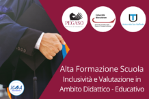 Alta Formazione Scuola - Inclusività e Valutazione in Ambito Didattico - Educativo
