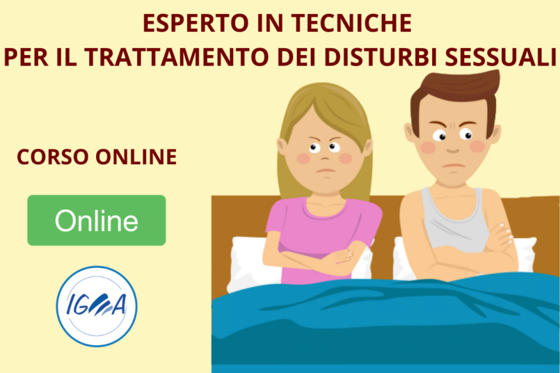 Corso Online - ESPERTO IN TECNICHE PER IL TRATTAMENTO DEI DISTURBI SESSUALI