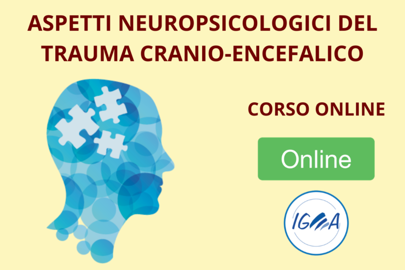 Corso Online - ASPETTI NEUROPSICOLOGICI DEL TRAUMA CRANIO-ENCEFALICO