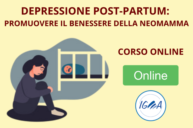 Corso Online - DEPRESSIONE POST-PARTUM_ PROMUOVERE IL BENESSERE DELLA NEOMAMMA