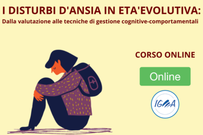 Corso Online - Disturbi D'Ansia in Eta' Evolutiva