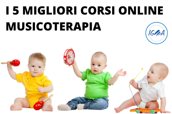 I 5 MIGLIORI CORSI ONLINE MUSICOTERAPIA
