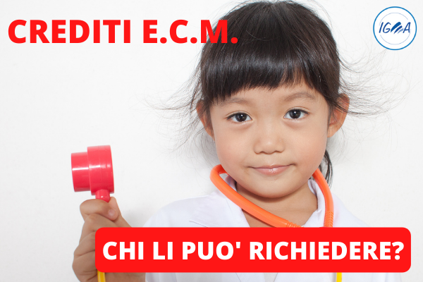 CREDITI E.C.M. educazione continua medicina